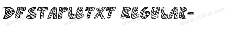 DFStapleTXT Regular字体转换